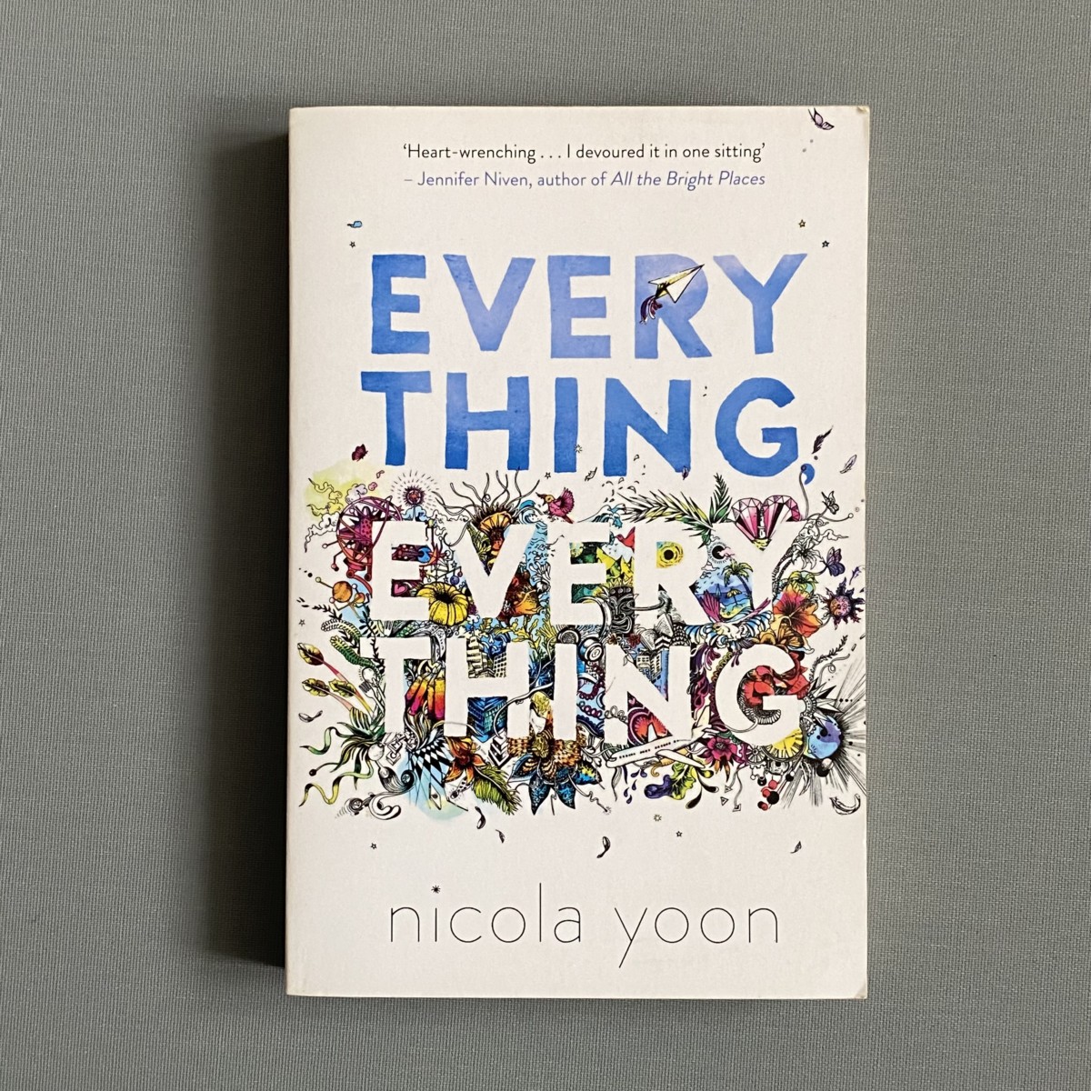 Everything, Everything By Nicola Yoon