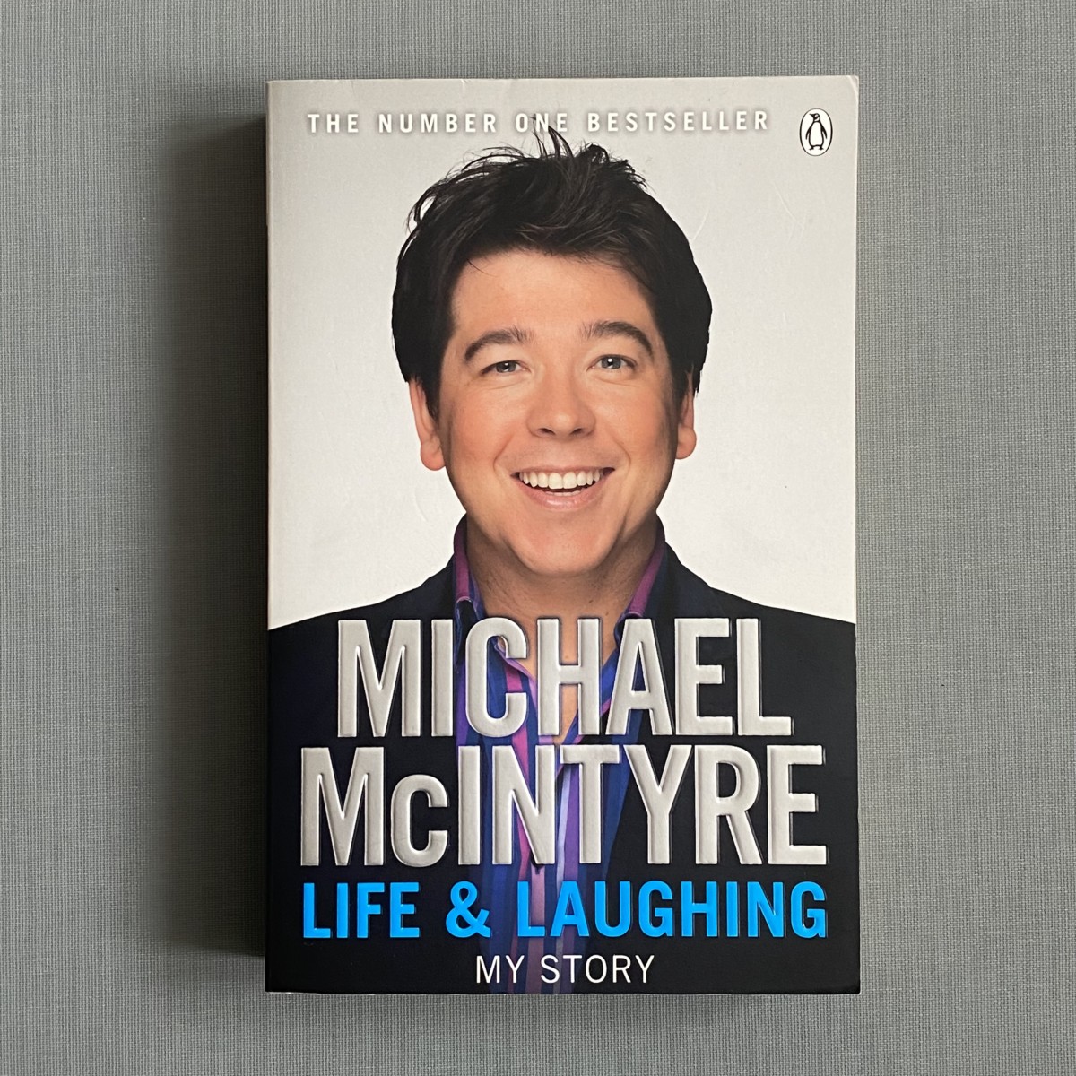 Life and Laughing: My Story By Michael McIntyre