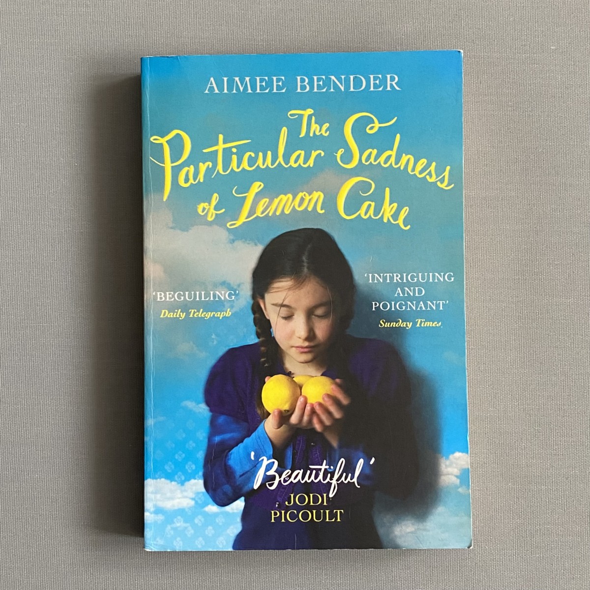 The Particular Sadness of Lemon Cake By Aimee Bender