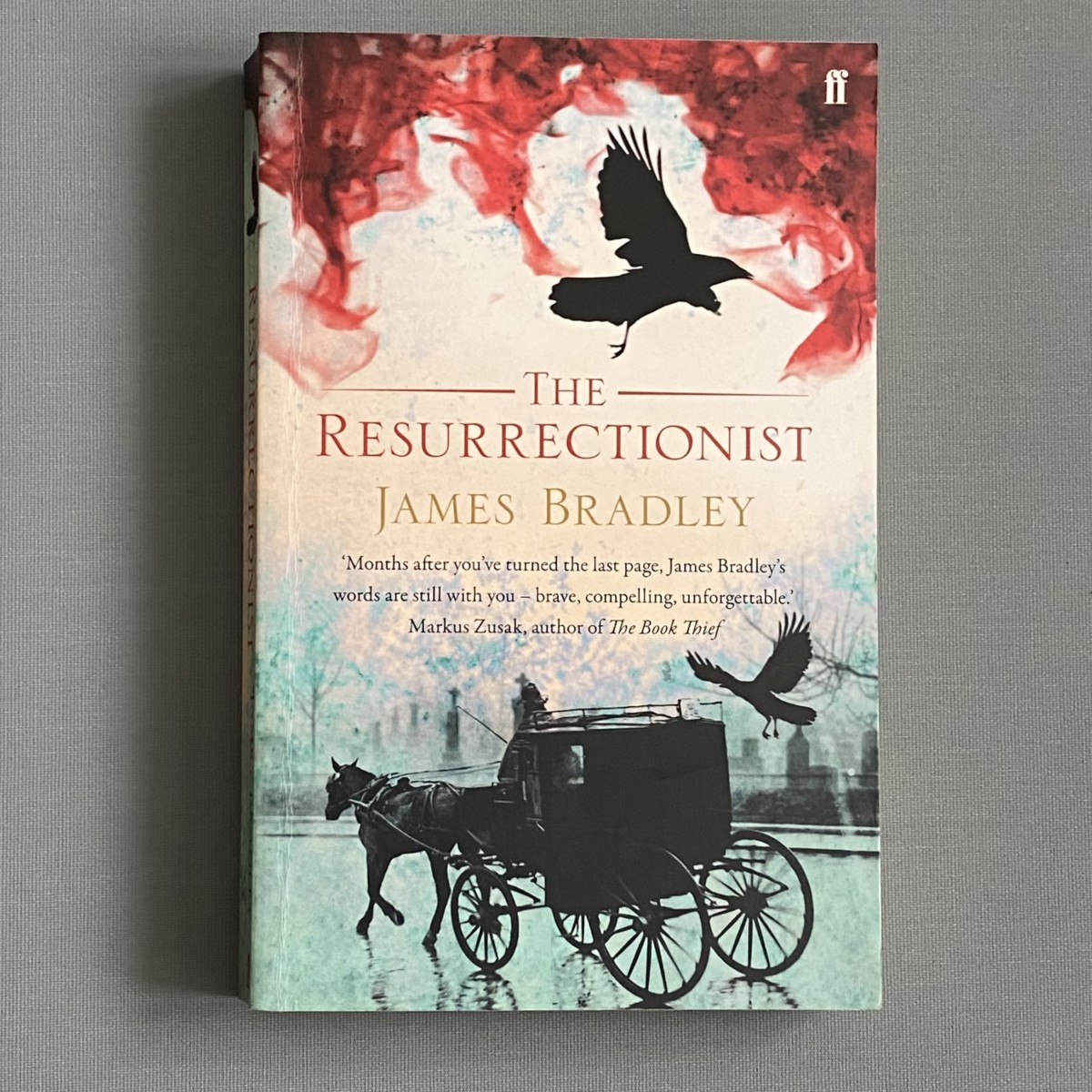 The Resurrectionist By James Bradley