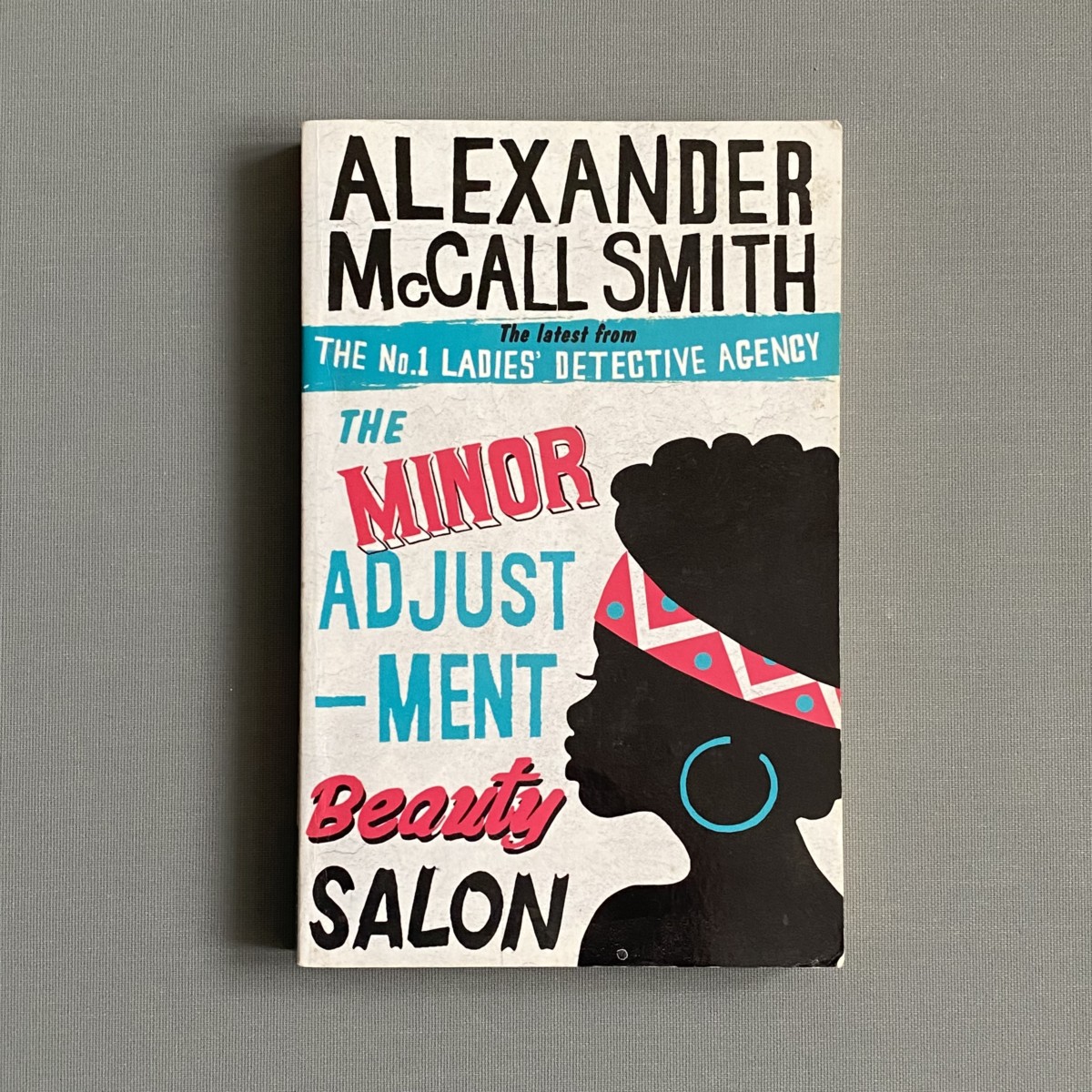 The Minor Adjustment Beauty Salon By Alexander McCall Smith