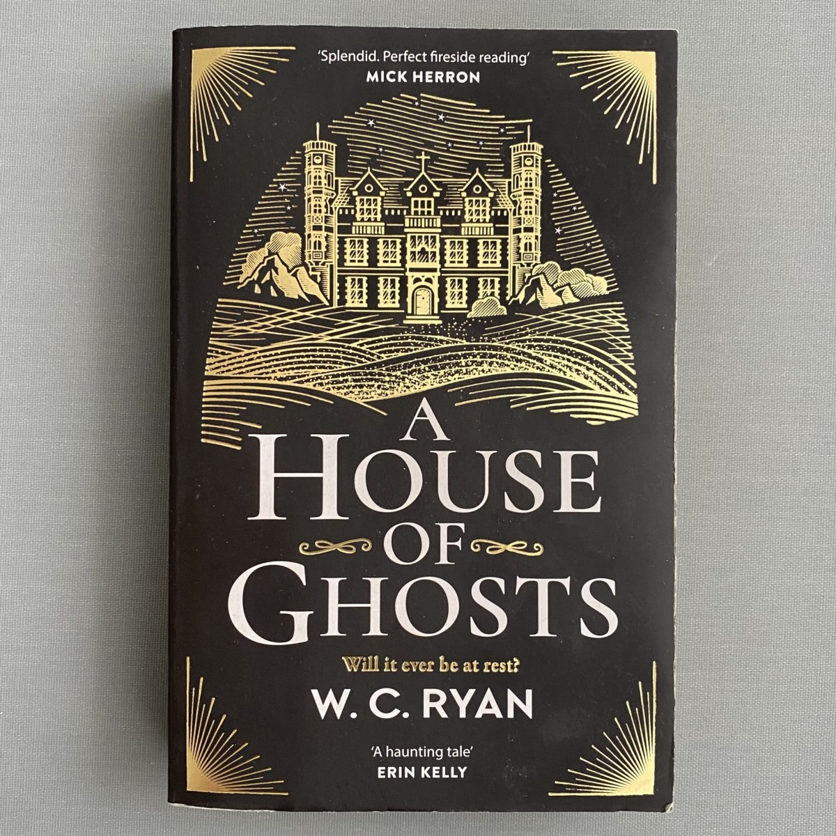 A House of Ghosts By W. C. Ryan