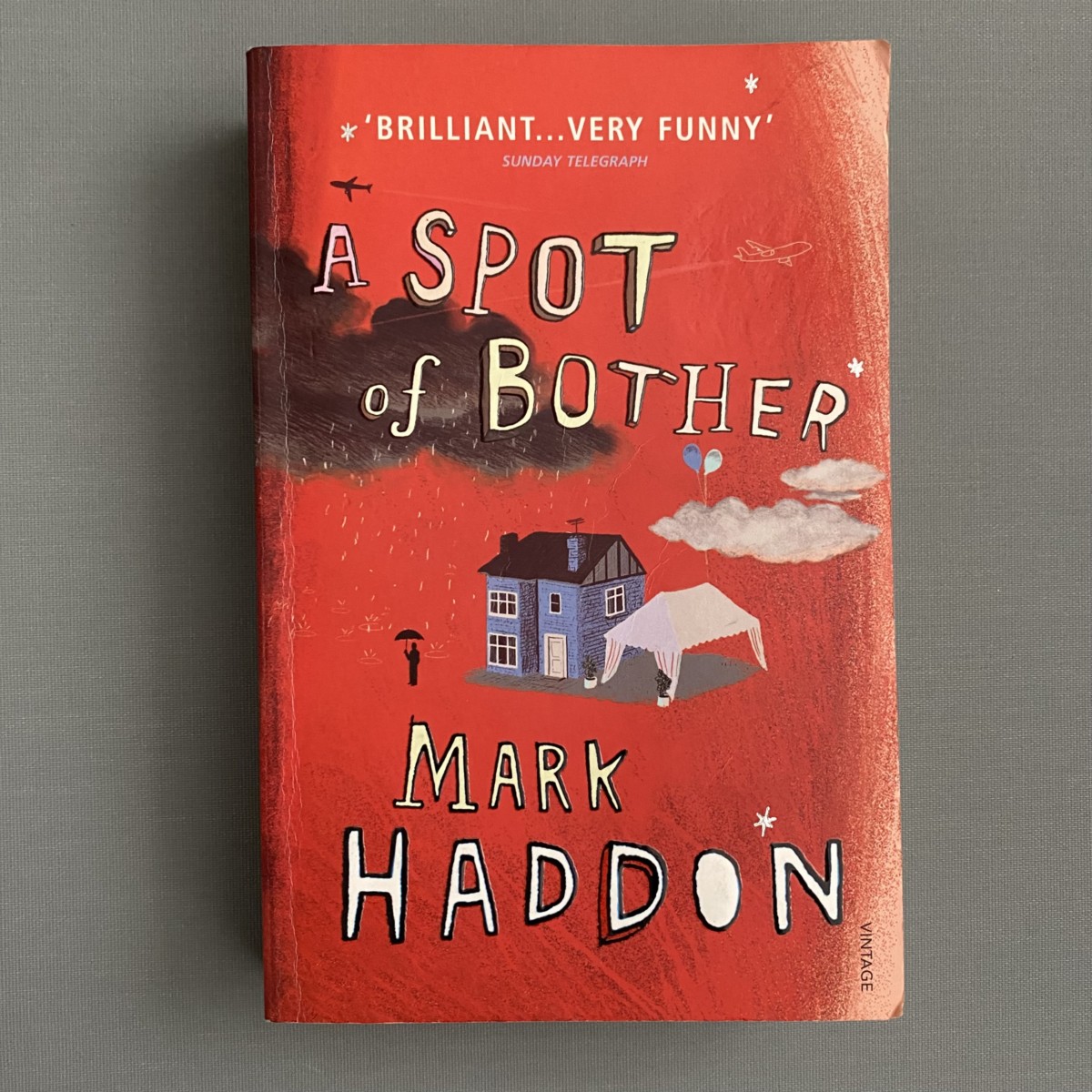A Spot of Bother By Mark Haddon