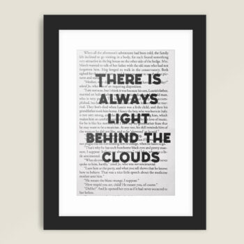 Framed book page book quote print - There is always a light behind the clouds