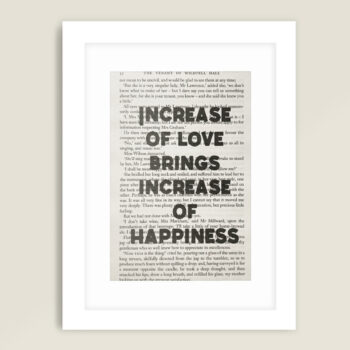 Framed book page book quote prin - Increase of love brings increase of happiness