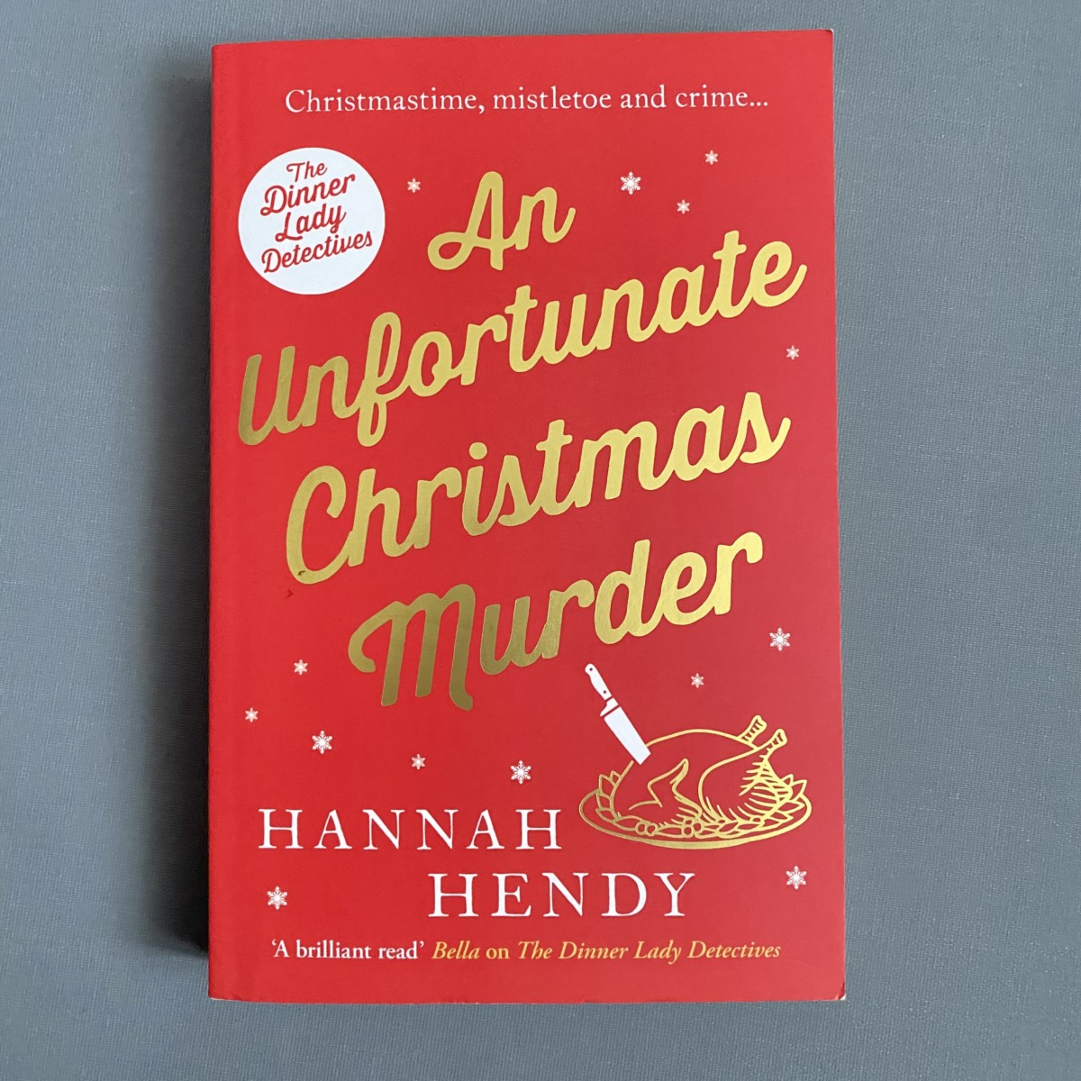 An Unfortunate Christmas Murder By Hannah Hendy