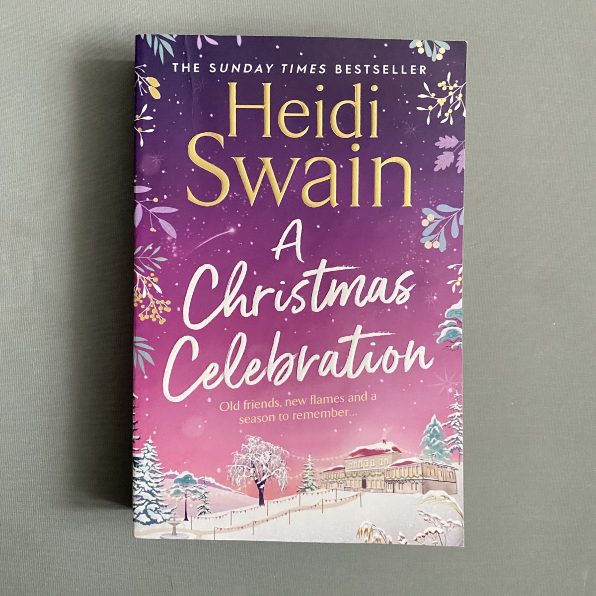 A Christmas Celebration By Heidi Swain
