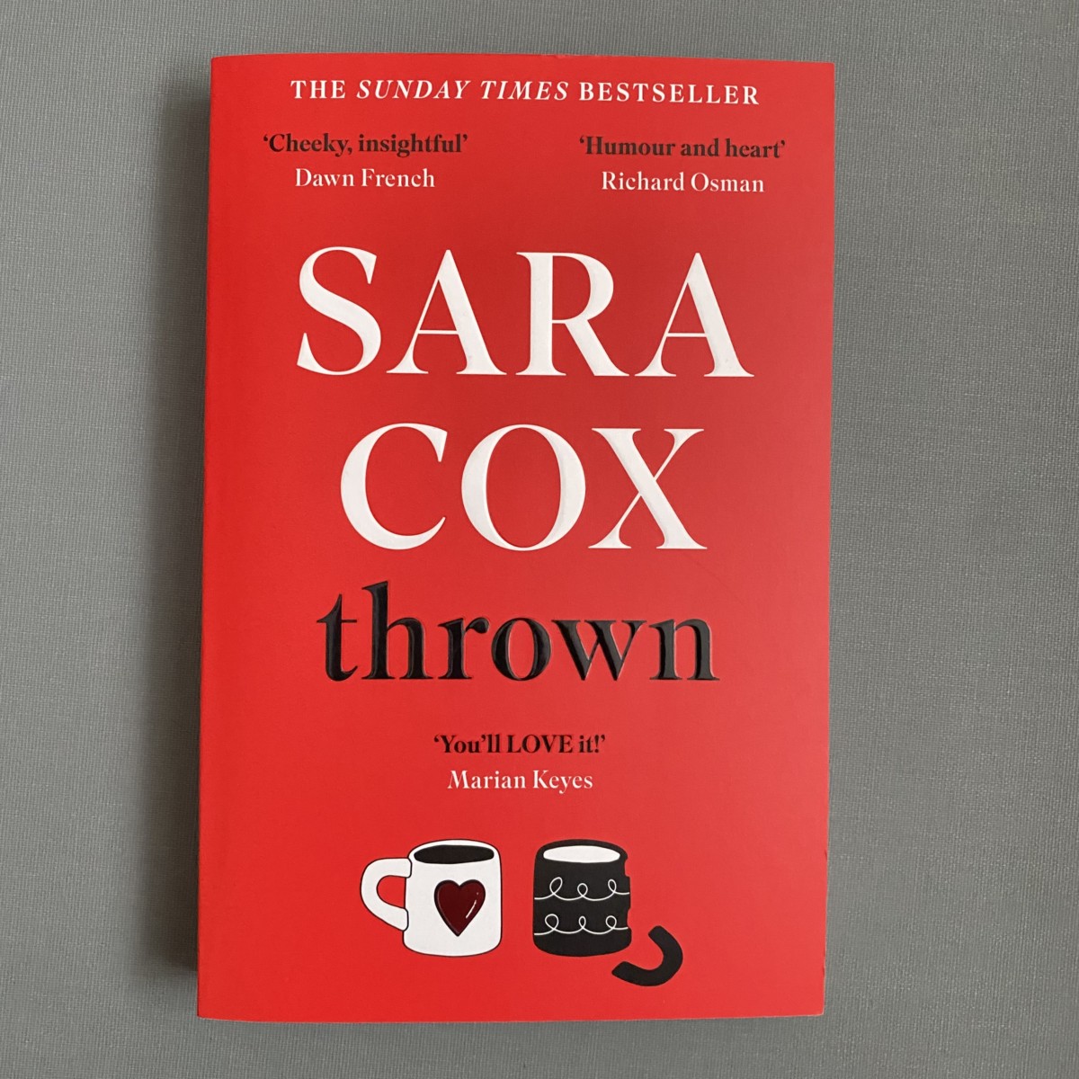 Thrown By Sara Cox
