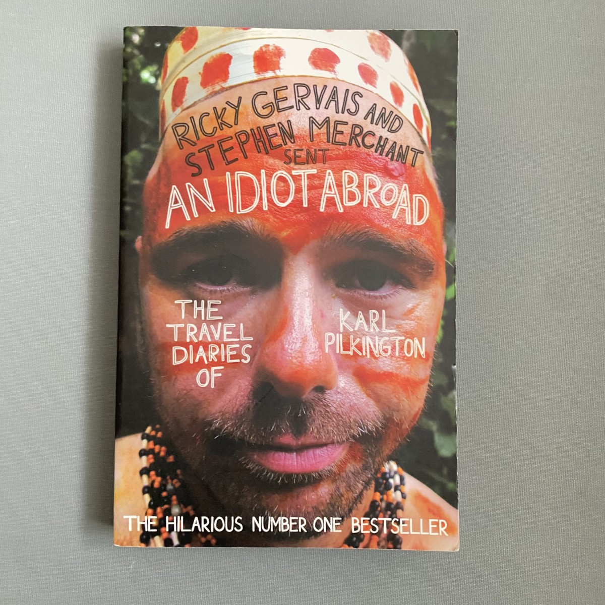 An Idiot Abroad By Karl Pilkington, Ricky Gervais