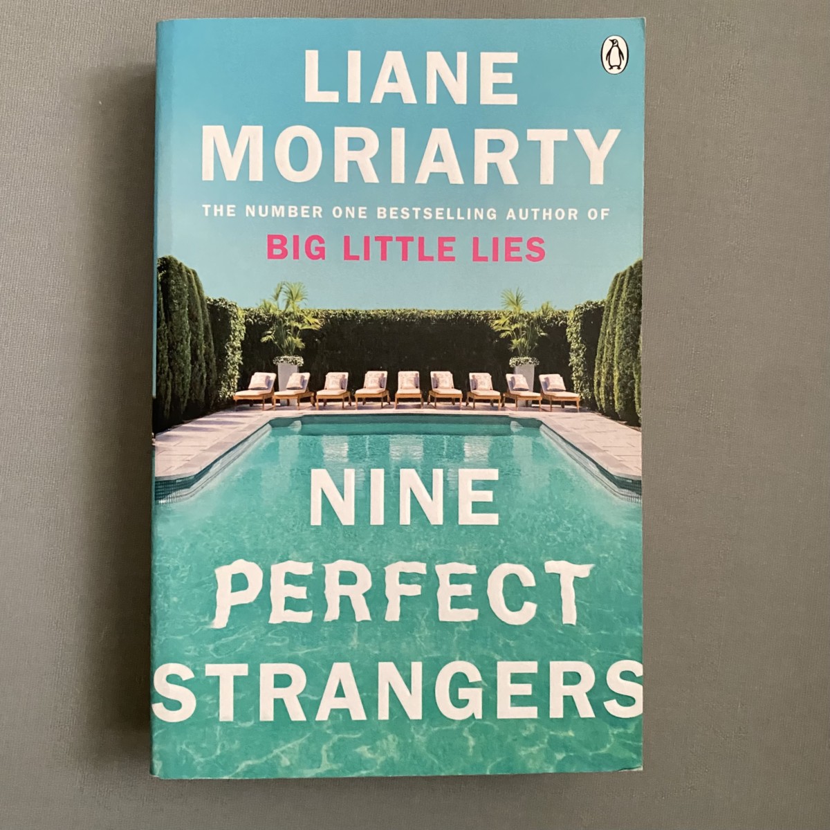 Nine Perfect Strangers By Liane Moriarty