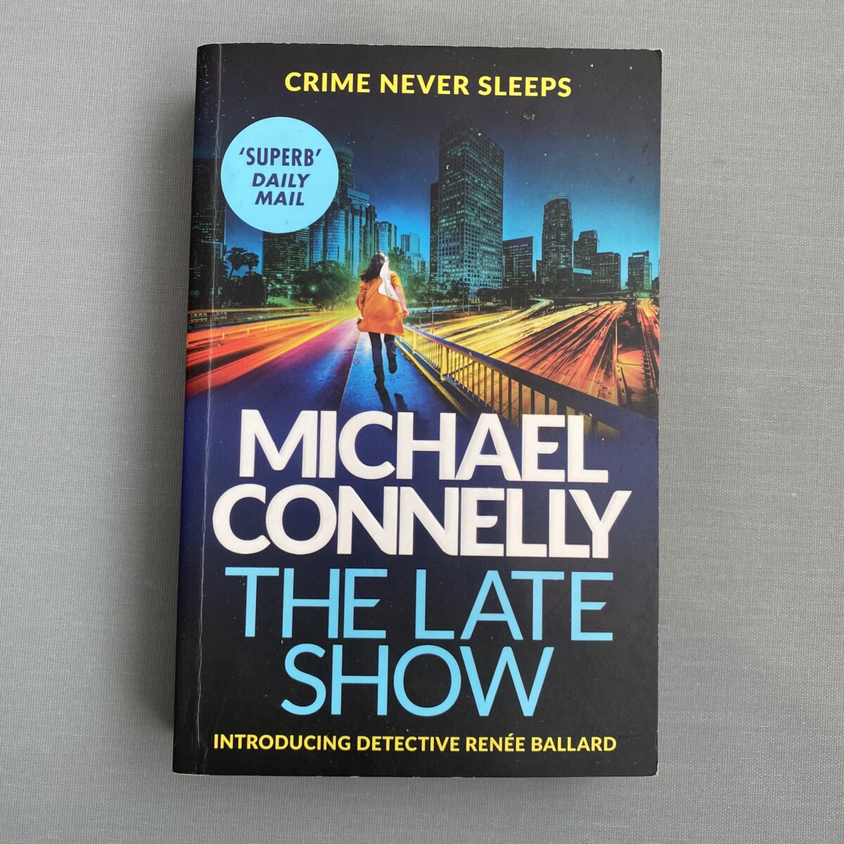 The Late Show By Michael Connelly