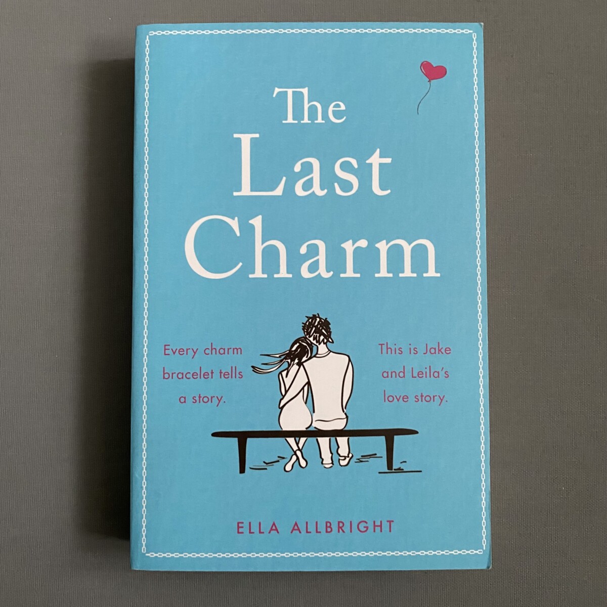 The Last Charm By Ella Allbright