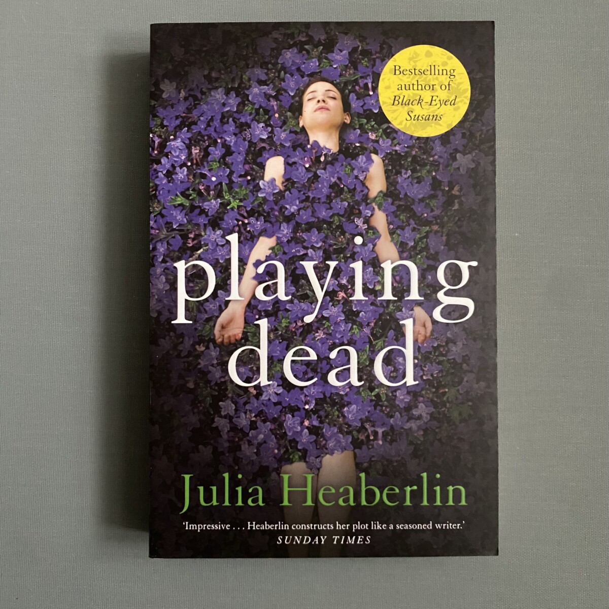 Playing Dead By Julia Heaberlin