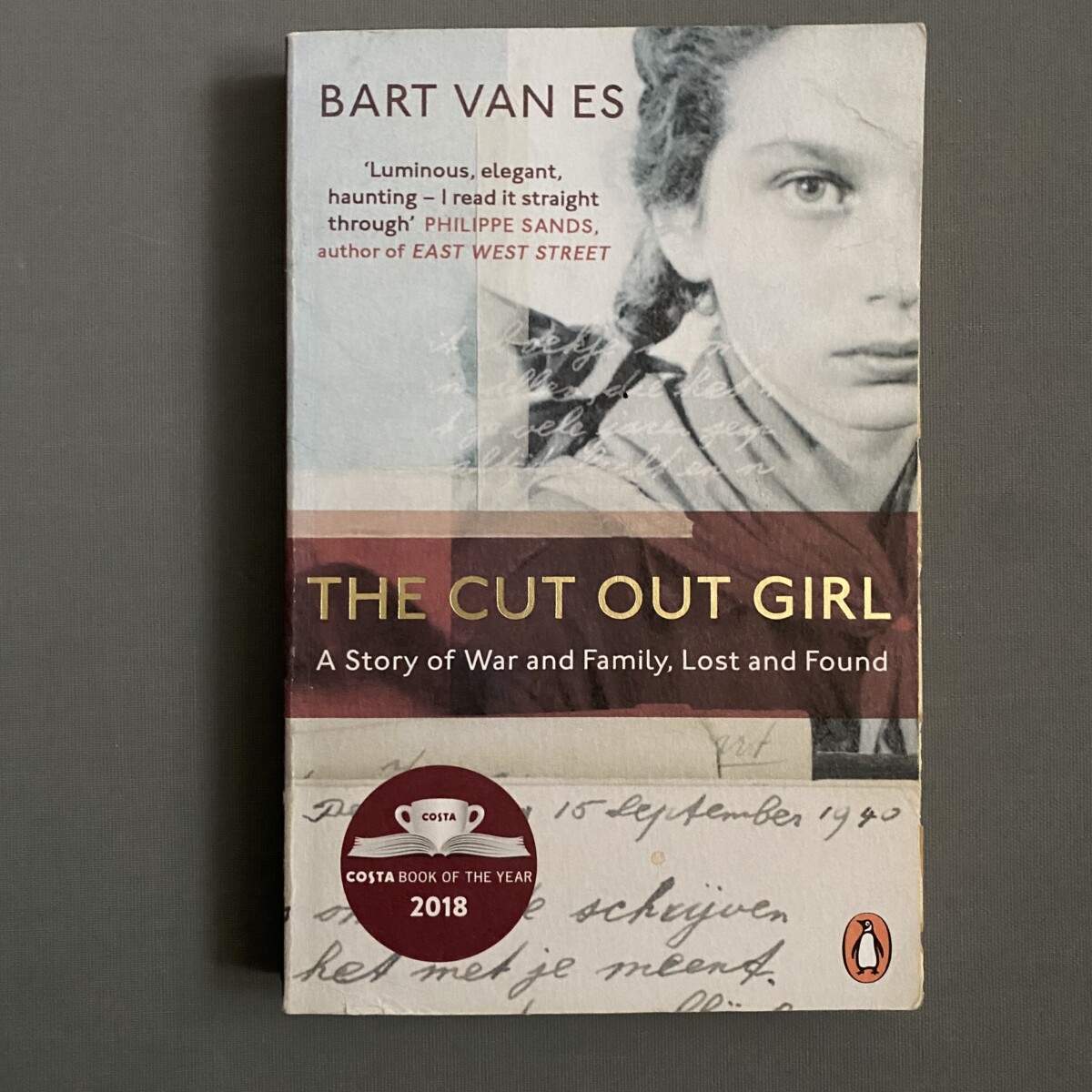 The Cut Out Girl A Story of War and Family, Lost and Found By Bart van Es