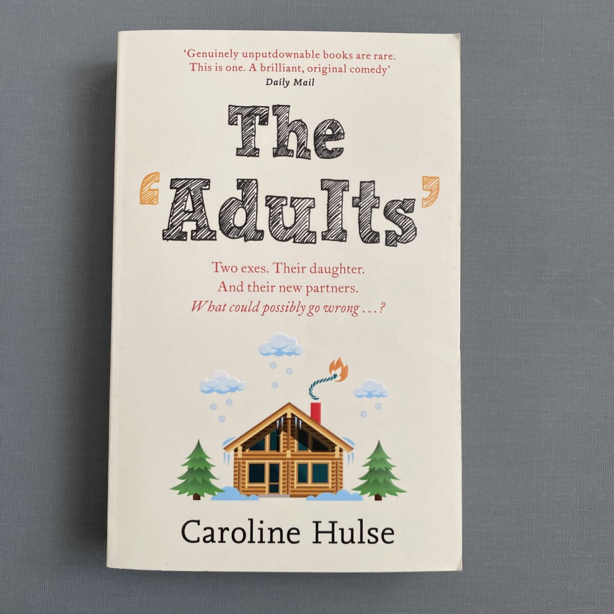 The Adults By Caroline Hulse