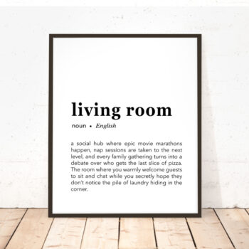 Funny dictionary definition print for the word Living room