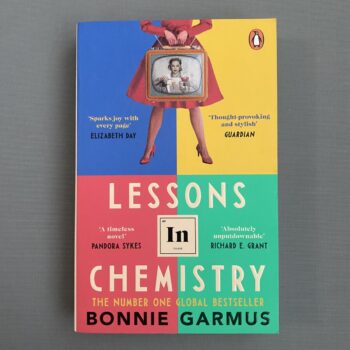 Lessons in Chemistry By Bonnie Garmus
