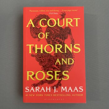 A Court of Thorns and Roses By Sarah J. Maas