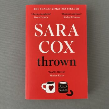Thrown By Sara Cox