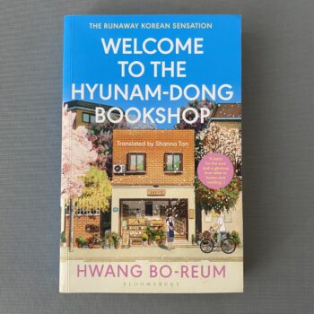 Welcome to the Hyunam-Dong Bookshop By Hwang Bo-Reum